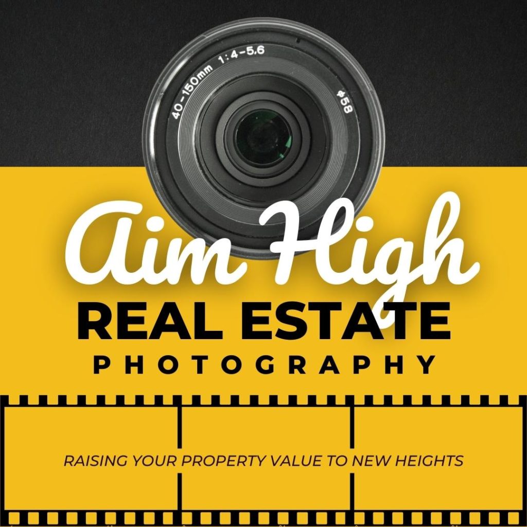 Aim High Real Estate Photography